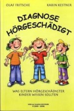 Diagnose Hörgeschädigt