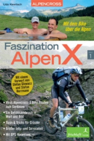 Faszination AlpenX, 2 Teile. Bd.1