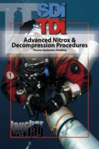 Advanced Nitrox & Decompression Procedures