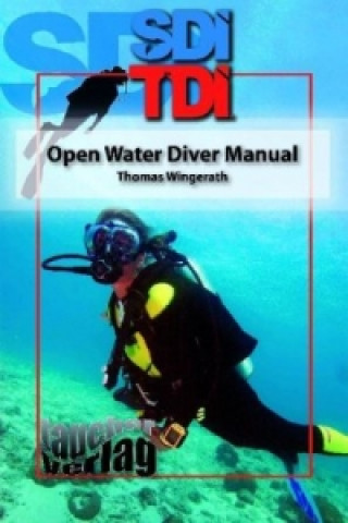 SDI TDI Open Water Diver Manual