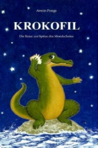 Krokofil, Die Reise zur Spitze des Mondscheins