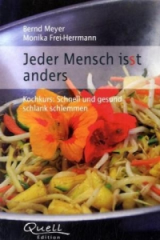 Jeder Mensch isst anders