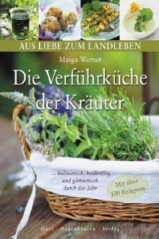 Die Verführküche der Kräuter