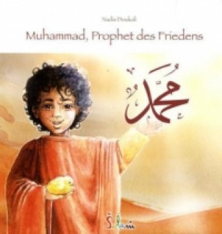 Muhammad, Prophet des Friedens