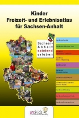 Kinder Freizeit- und Erlebnisatlas für Sachsen-Anhalt