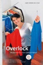 Overlock - Modisches für viele Gelegenheiten, m. 1 Beilage