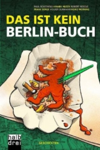 Das ist kein Berlin-Buch