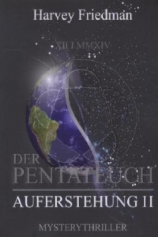 Der Pentateuch - Die Auferstehung. Tl.2