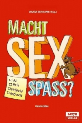 Macht Sex Spaß ?