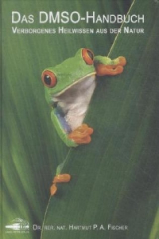 Das DMSO - Handbuch Von Dr. Hartmut P.A. Fischer In Hessen - Bad Soden - Foto 7