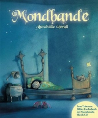 Mondbande - Abendstille überall, m. 1 Audio-CD, 2 Teile