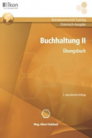 Buchhaltung II, Übungsbuch, Ausgabe Österreich