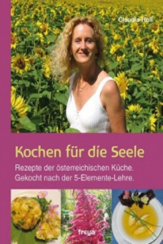 Kochen für die Seele, m. 1 Beilage