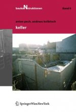 Baukonstruktionen Volume 1-17 / Keller