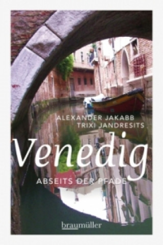 Venedig abseits der Pfade