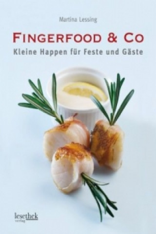 Fingerfood & Co. Fingerfood & More, deutsche Ausgabe