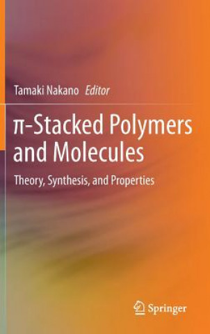 -Stacked Polymers and Molecules