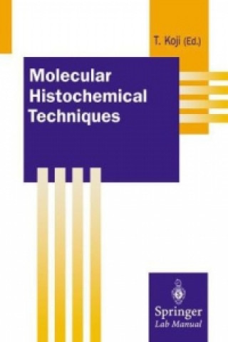 Molecular Histochemical Techniques