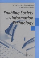 Enabling Society with Information Technology