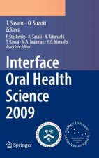 Interface Oral Health Science 2009