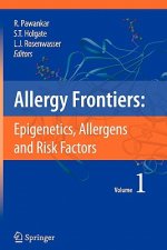 Allergy Frontiers:Epigenetics, Allergens and Risk Factors