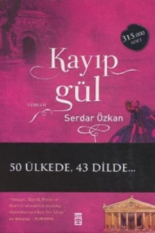 Kayip Gül. Die Stimme der Rose, türkische Ausgabe