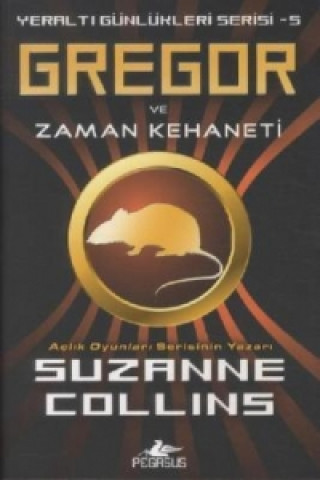 Gregor ve Zaman Kehaneti. Gregor und das Schwert des Kriegers, türkische Ausgabe