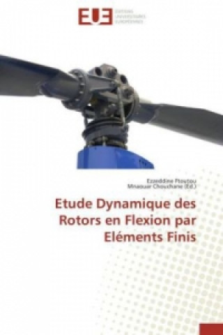 Etude Dynamique des Rotors en Flexion par Eléments Finis