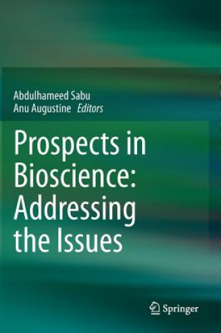 Prospects in Bioscience: Addressing the Issues