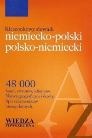 Taschenwörterbuch Deutsch-Polnisch, Polnisch-Deutsch. Kieszonkowy slownik niemiecko-polski, polsko-niemiecki