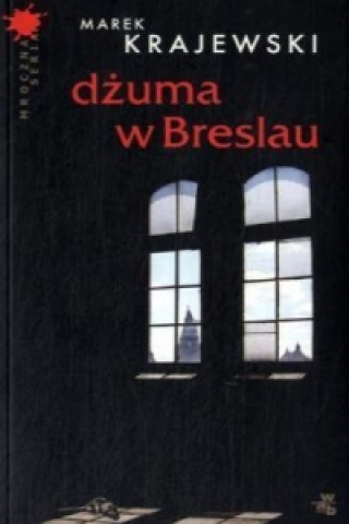 Dzuma w Breslau. Die Pest in Breslau, polnische Ausgabe