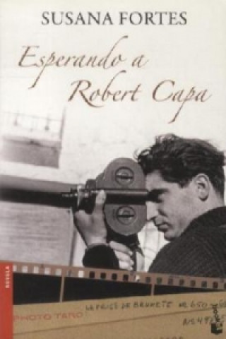 Esperando A Robert Capa