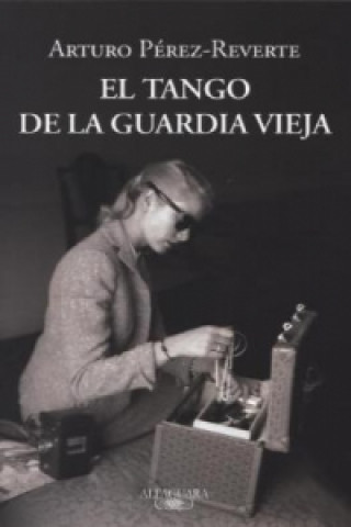 El Tango De La Guardia Vieja. Dreimal im Leben, spanische Ausgabe