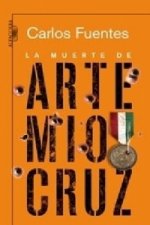 La Muerte de Artemio Cruz. Nichts als das Leben, spanische Ausgabe