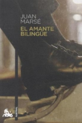 El Amante Bilingue. Der zweisprachige Liebhaber, spanische Ausgabe