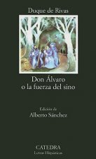 Don Alvaro o la fuerza del sino