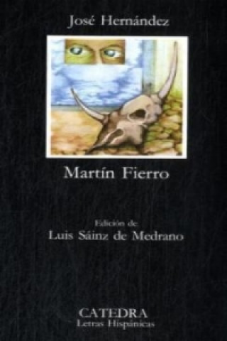 El Gaucho Martín Fierro