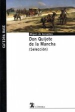 Don Quijote de la Mancha, Selección. Der sinnreiche Junker Don Quijote von der Mancha, spanische Ausgabe