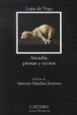 Arcadia, Prosas Y Versos