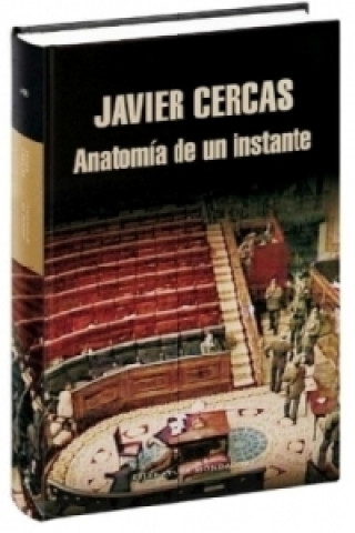 Anatomia de un instante. Anatomie eines Augenblicks, spanische Ausgabe