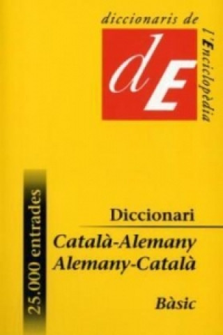 Diccionari Basic Catala-Alemany/ Alemany-Catala
