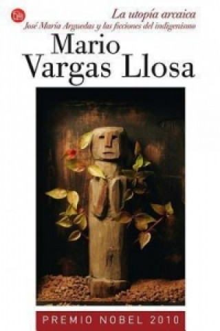 La utopia arcaica