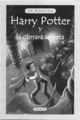 Harry Potter y la camara secreta. Harry Potter und die Kammer des Schreckens, spanische Ausgabe