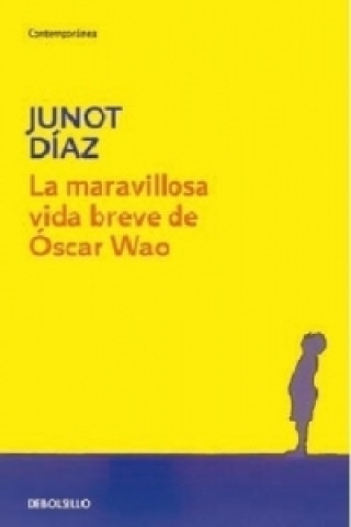 La maravillosa vida breve de Oscar Wao. Das kurze wundersame Leben des Oscar Wao, spanische Ausgabe