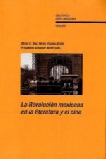 La Revolución mexicana en la literatura y el cine.