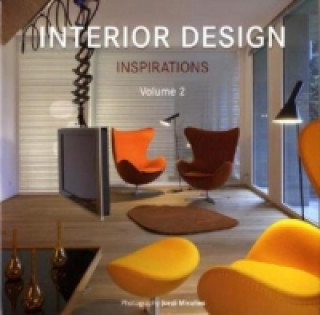 Interior Design Inspiration, Volume 2