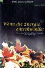 Wenn die Energie entschwindet
