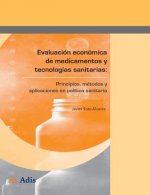 Evaluacion economica de medicamentos y tecnologias sanitarias: