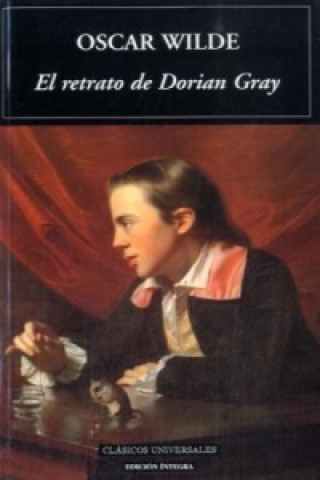 El retrato de Dorian Gray. Das Bildnis des Dorian Gray, spanische Ausgabe