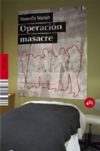 Operación masacre. Das Massaker von San Martín, spanische Ausgabe